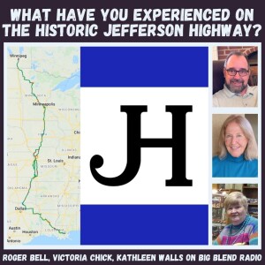 What is Your Historic Jefferson Highway Experience?