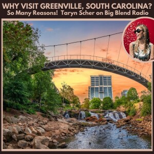 Taryn Scher - Why Visit Greenville, South Carolina