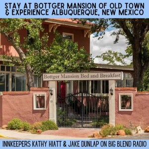 Stay at Bottger Mansion and Experience Albuquerque, New Mexico