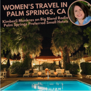 Kimberli Munkres - Women's Travel in Palm Springs, California