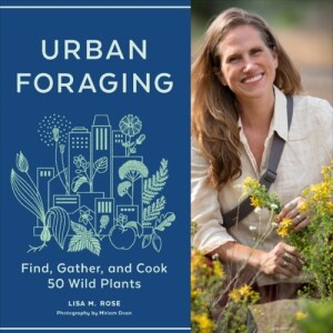 Lisa M. Rose - Urban Foraging