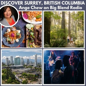 Ange Chew - Discover Surrey, British Columbia