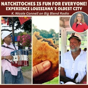 K. Nicole Connell - Natchitoches is Fun for Everyone!