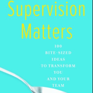 Rita Sever: SUPERVISION MATTERS