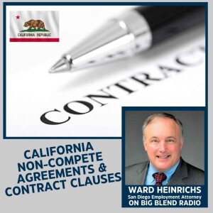 San Diego Attorney Ward Heinrichs - Non-Compete Agreements and Contract Clauses