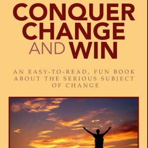 Ralph Masengill: CONQUER CHANGE & WIN
