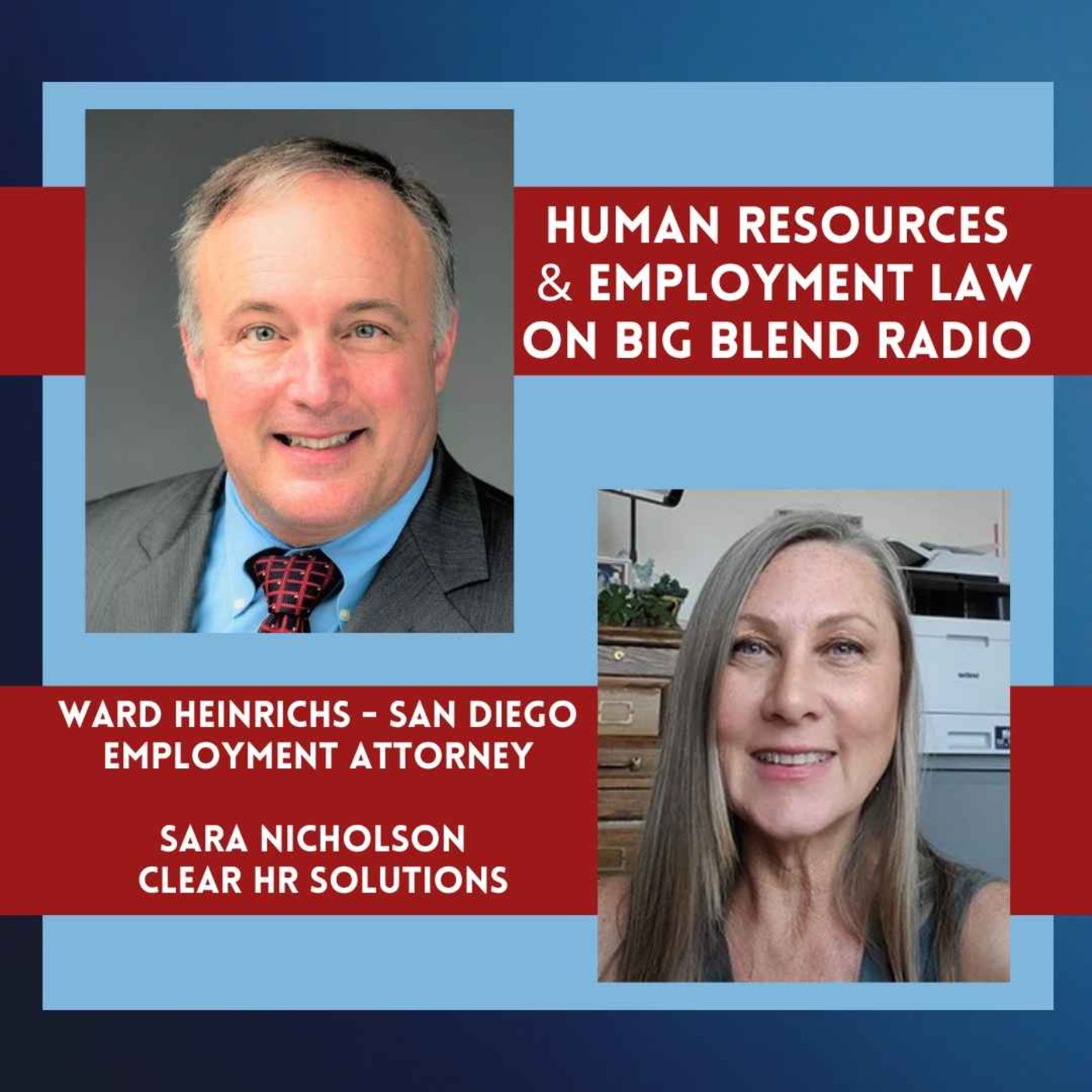 California Employment Law with Ward Heinrichs