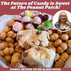 The Future of Candy is Sweet at The Peanut Patch