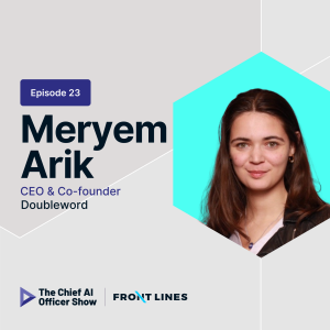 Doubleword's Meryem Arik on Why AI Success Starts With Deployment, Not Demos