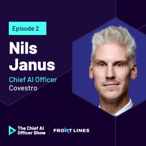 Covestro's Nils Janus on Pioneering AI Strategies in Industrial Manufacturing