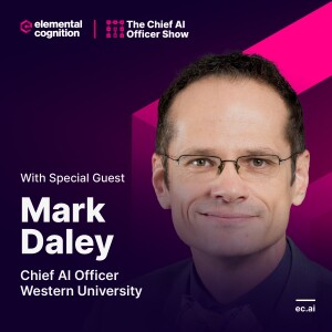 EP 1 — Western University’s Mark Daley on the Four E’s of Building an AI Strategy
