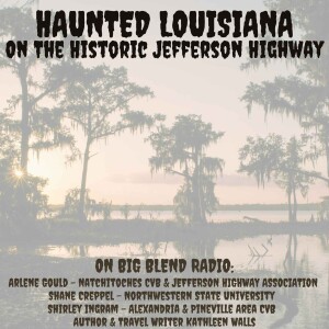 Haunted Louisiana on the Historic Jefferson Highway