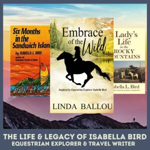The Life and Legacy of Isabella Bird
