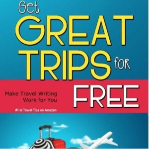 Make Travel Writing Work for You