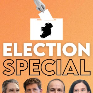 Far-Right Failure, Sinn Féin Stalling And Coalition Victory - Election Special