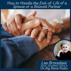 How to Handle the End-of-Life of a Beloved Partner