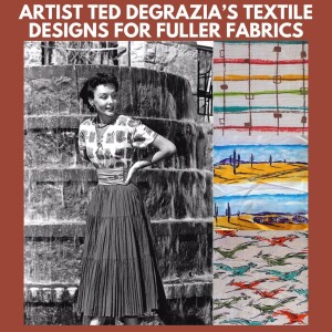 Southwest Artist Ted DeGrazia's Textile Designs for Fuller Fabrics
