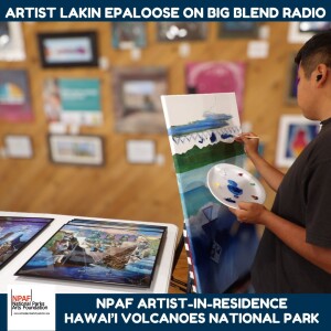 Artist Lakin Epaloose in Hawai'i Volcanoes National Park