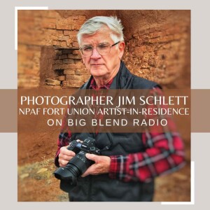 Photographer Jim Schlett - Fort Union Artist-in-Residence