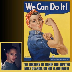 The History of Rosie the Riveter