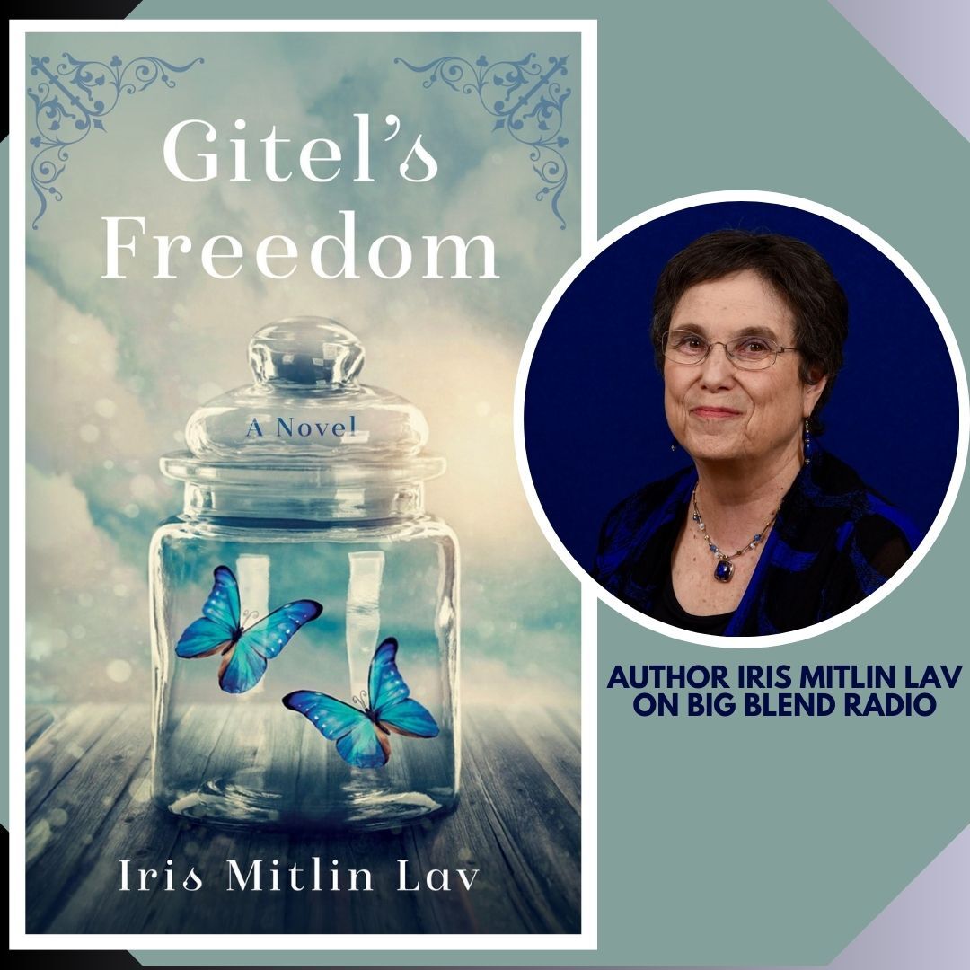 Novelist Iris Mitlin Lav - Gitel's Freedom