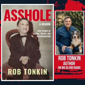 Behind the Music: Trauma, Truths & Transformation with Rob Tonkin