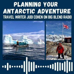 Judi Cohen - Planning an Antarctic Adventure
