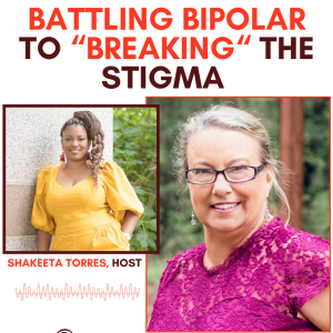 (Episode 14): Battling Bipolar to Breaking the Stigma w/ Jaime Goudeau