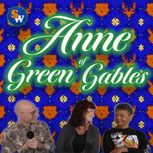 #32—Anne of Green Gables, feat. Cheryl Foggo