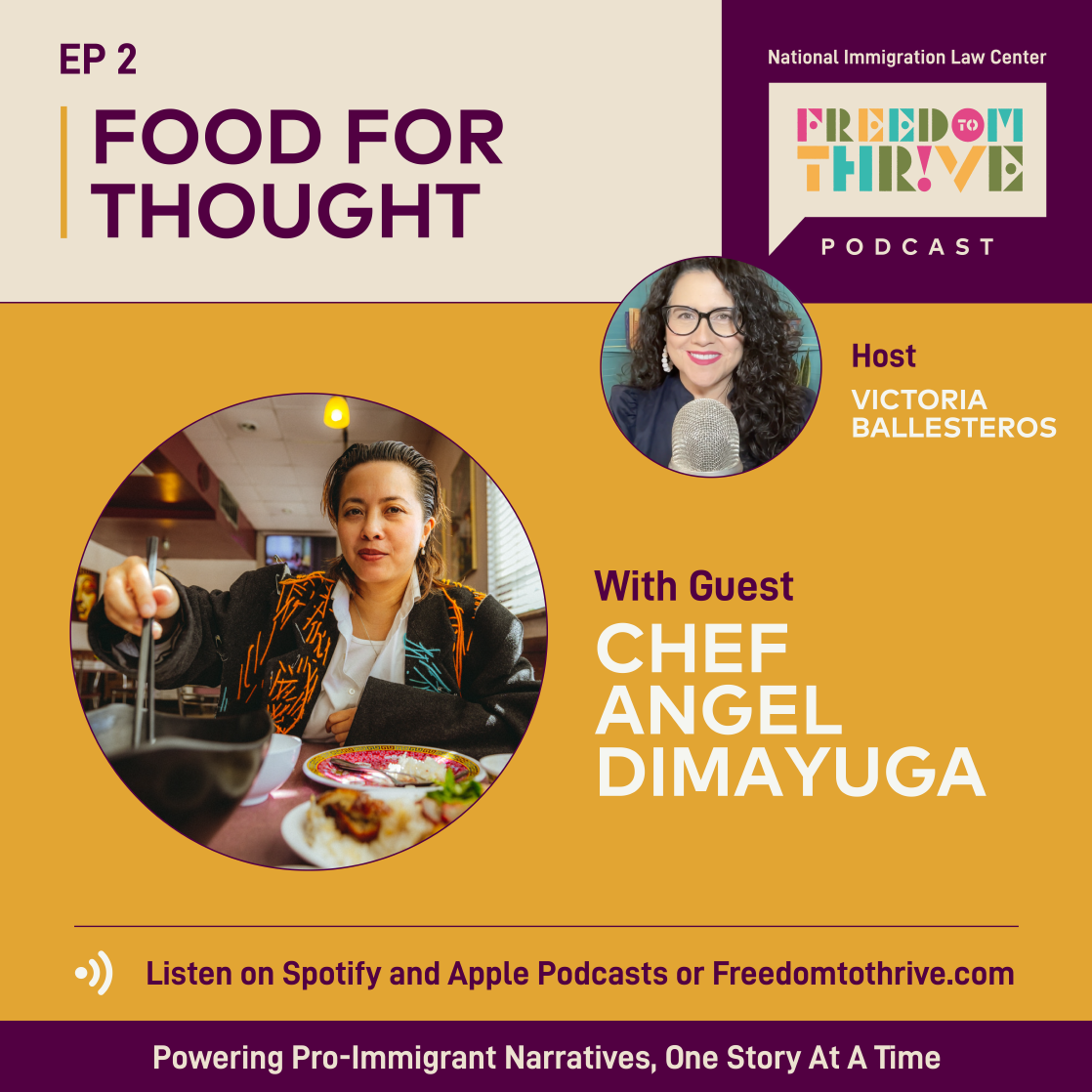 National Immigration Law Center Freedom to Thrive Podcast