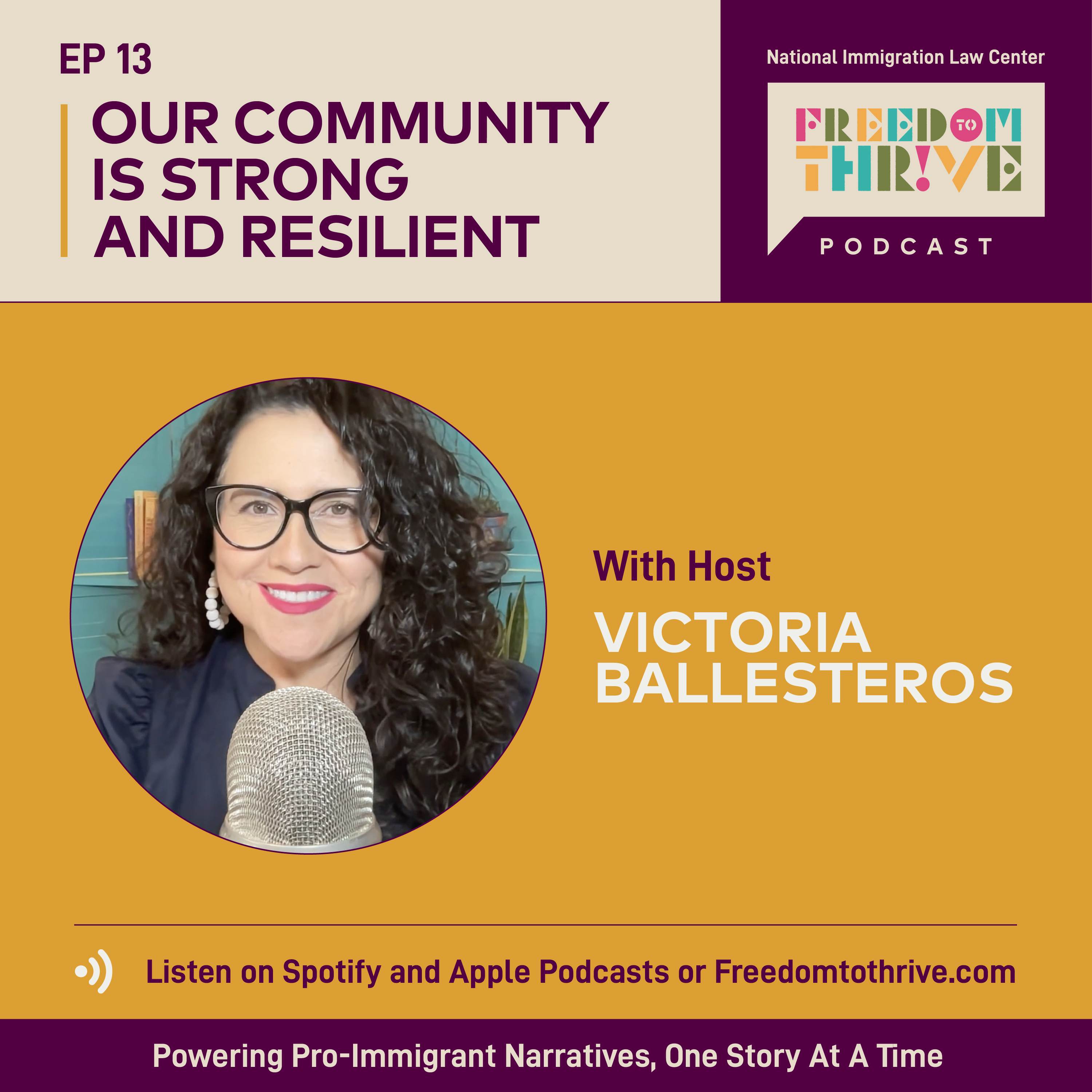 National Immigration Law Center Freedom to Thrive Podcast