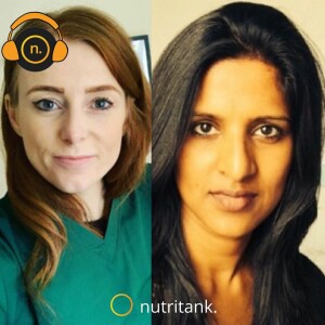 25. Food and Mood, Part 2: The UK perspective with Dr Pratima Singh and Dr Kirsty Alderton