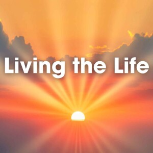 Living the Life: Following Him 1