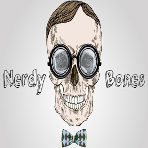 Nerdy Bones mark III episode 1: What if super powers were real?