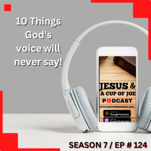 10 things God’s voice will never say to you.