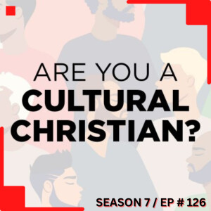 Are you a Cultural Christian?