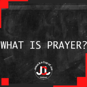 What is Prayer?