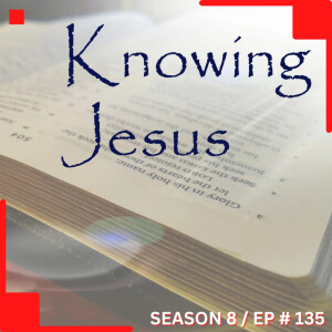 Knowing Jesus