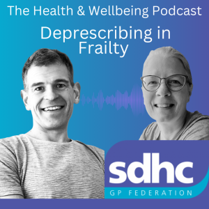 Deprescribing in Frailty: A Conversation with Kayt Blythin