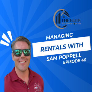Managing Rentals with Sam Poppell