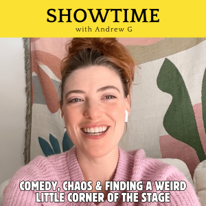 Comedy, Chaos & Finding A Weird Little Corner of the Stage