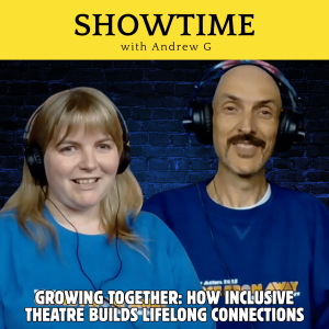 Growing Together: How Inclusive Theatre Builds Lifelong Connections