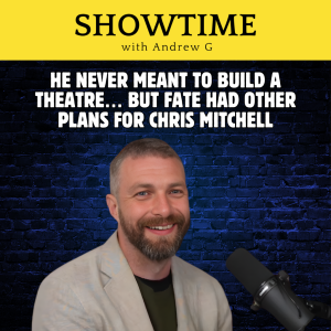 He Never Meant to Build a Theatre… But Fate Had Other Plans for Chris Mitchell