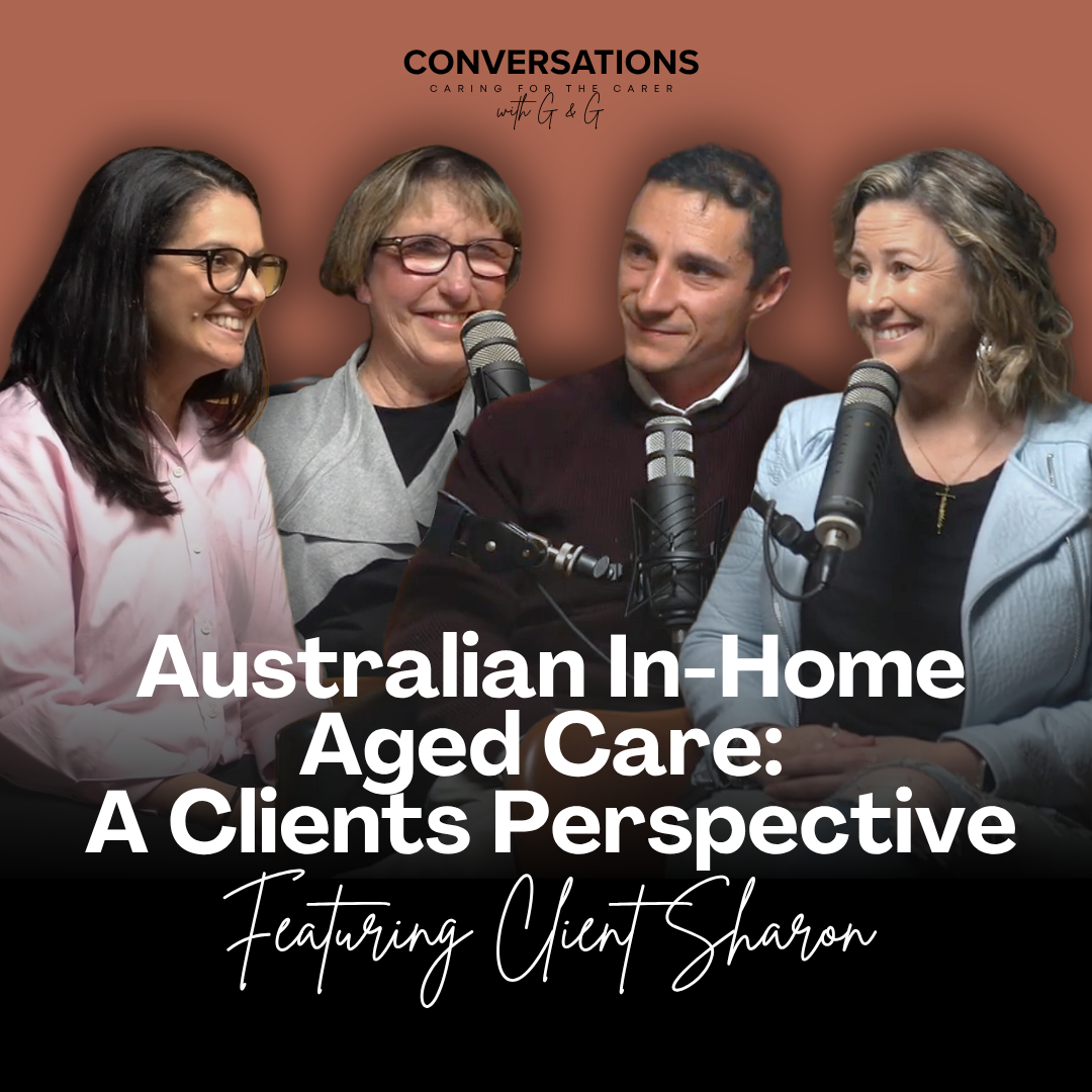 Australian In-Home Aged Care: A Clients Perspective Feat. Client Sharon