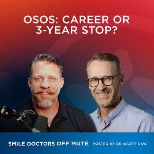 EP2405A | OSOs: Career or 3-year stop?