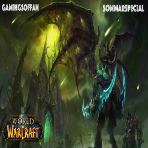 Sommarspecial - World of Warcraft