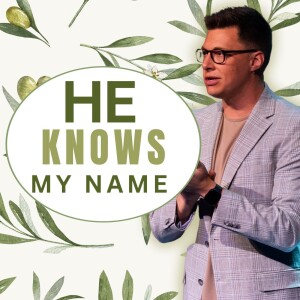 He Knows My Name - Trent Palmberg