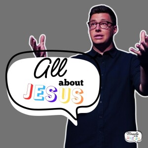 All About Jesus - Miracle in the Making - Trent Palmberg