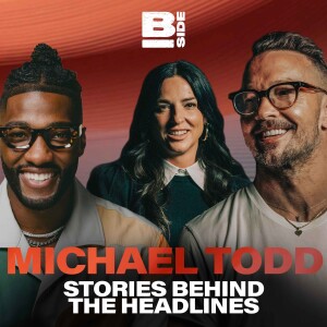 Michael Todd & Carl Lentz | Stories Behind The Headlines