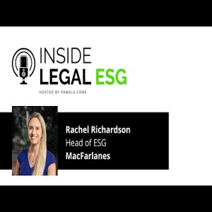 Inside Legal ESG / Rachel Richardson / MacFarlanes